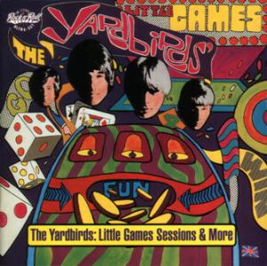 Yardbirds · Little Games Sessions & More · cd2