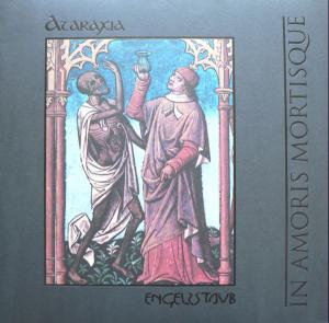 Ataraxia · In Amoris Mortisque (Split With Engelsstaub) (Limited Edition, 10'' Blue Vinyl, Apollyon, Germany)