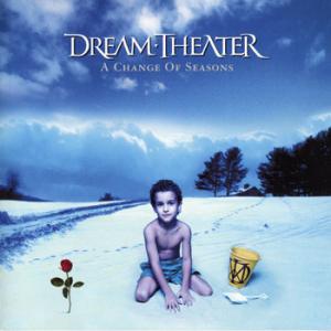 Dream Theater · A Change Of Seasons