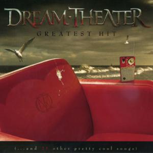 Dream Theater · Greatest Hit