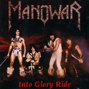 Manowar · Into Glory Ride