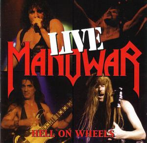 Manowar · Hell On Wheels (LIVE)