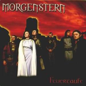 Morgenstern · Feuertaufe