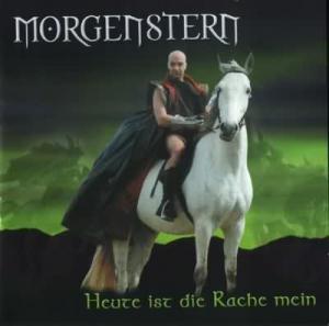 Morgenstern · Heute Ist Die Rache Mein