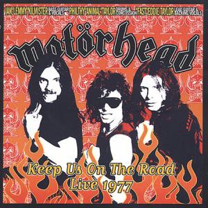 Motorhead · Keep Us On The Road (live)