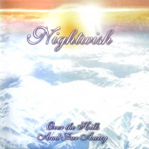 Nightwish · Over The Hills And Far Away