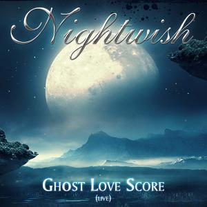 Nightwish · Ghost Love Score (Live) (single)