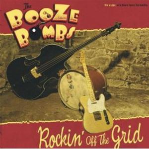 Booze Bombs · Rockin' off the Grind