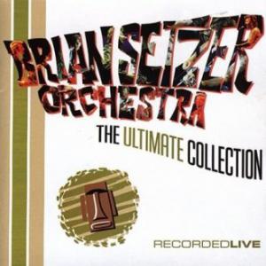 Brian Setzer Orchestra · The Ultimate Collection · CD2