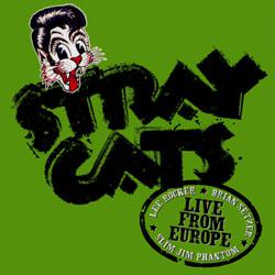 Stray Cats · Live from Europe · 07-22 - Barcelona