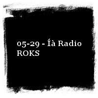 Ïîëêîâíèê è Îäíîïîë÷àíå · 05-29 - Íà Radio ROKS