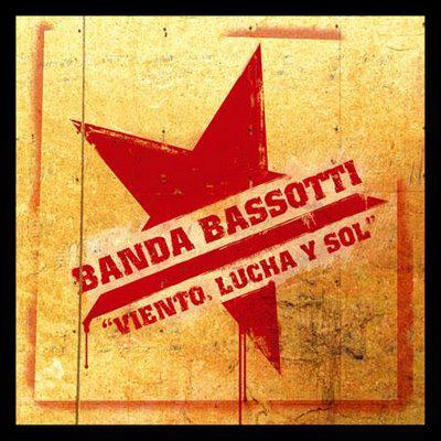 Banda Bassotti · Viento, Lucha Y Sol