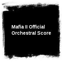 Mafia II Official Orchestral Score